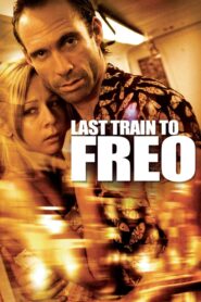 Last Train to Freo 2006 on netflix