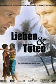 Lieben und Töten 2006 on netflix
