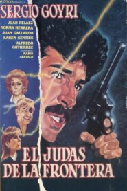 Judas de la frontera 1989 on netflix