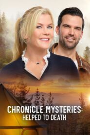 Chronicle Mysteries: Helped to Death 2021 on netflix