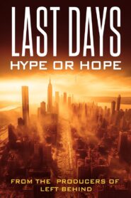 Last Days: Hype or Hope? 1998 on netflix