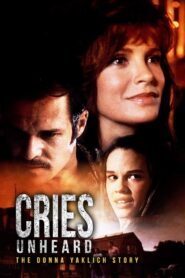 Cries Unheard: The Donna Yaklich Story 1994 on netflix