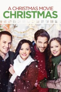 A Christmas Movie Christmas 2019 on netflix