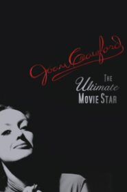 Joan Crawford: The Ultimate Movie Star 2002 on netflix