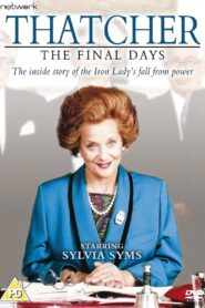 Thatcher: The Final Days 1991 on netflix