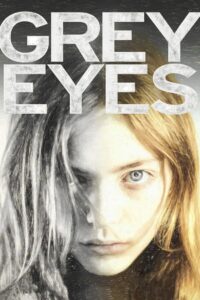 Grey Eyes 2018 on netflix