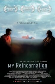 My Reincarnation 2011 on netflix