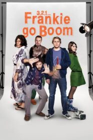3, 2, 1… Frankie Go Boom 2012 on netflix