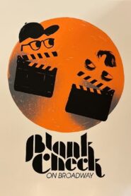 Blank Check on Broadway 2024 on netflix