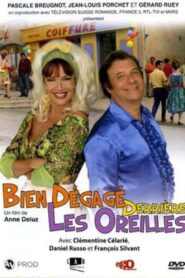 Bien dégagé derrière les oreilles 2005 on netflix