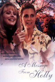 A Message from Holly 1992 on netflix