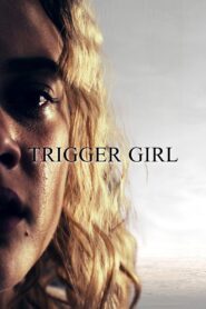 Trigger Girl 2021 on netflix