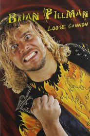 Brian Pillman – Loose Cannon 2006 on netflix