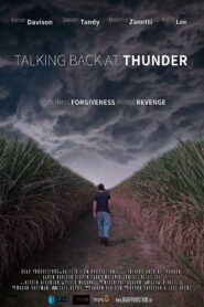 Talking Back at Thunder 2014 on netflix