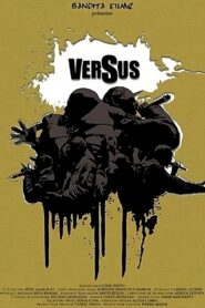 VERSUS 2008 on netflix