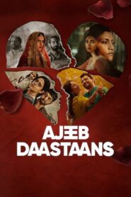 Ajeeb Daastaans 2021 on netflix