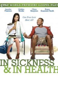 In Sickness and in Health 2012 on netflix