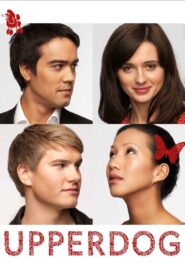 Upperdog 2009 on netflix