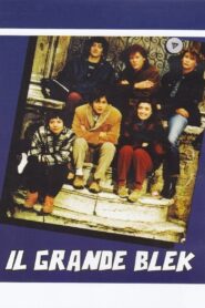 Il grande Blek 1988 on netflix