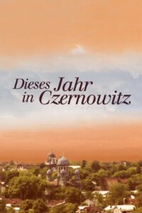 This Year in Czernowitz 2004 on netflix