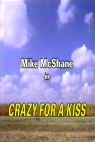 Crazy for a Kiss 1995 on netflix