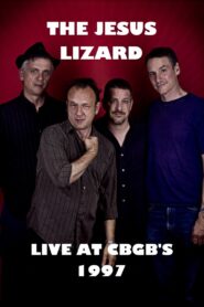 The Jesus Lizard Live at CBGB’s 1997 on netflix