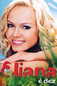 Eliana: É Dez 2002 on netflix