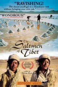 The Saltmen of Tibet 1997 on netflix