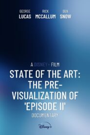 State of the Art: The Pre-Visualization of ‘Episode II’ 2002 on netflix