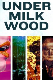 Under Milk Wood 2015 on netflix