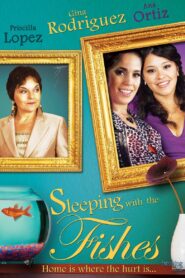 Sleeping with the Fishes 2013 on netflix