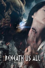Beneath Us All 2023 on netflix