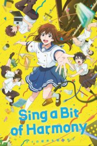 Sing a Bit of Harmony 2021 on netflix