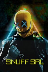 Snuff SRL 2021 on netflix