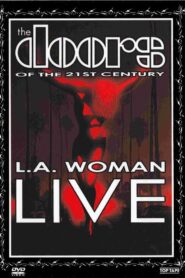 The Doors of the 21st Century – L.A. Woman Live 2003 on netflix