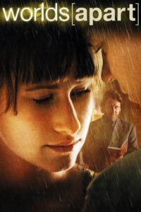 Worlds Apart 2008 on netflix