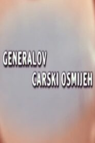 General’s Regal Smile 2002 on netflix