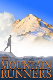 The Mountain Runners 2012 on netflix