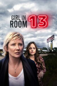 Girl in Room 13 2022 on netflix
