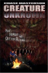 Creature Unknown 2004 on netflix