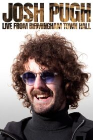 Josh Pugh: Live From Birmingham Town Hall 2023 on netflix