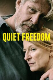Quiet Freedom 2022 on netflix