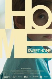 Home Sweet Home 2020 on netflix