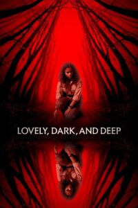 Lovely, Dark, and Deep 2023 on netflix
