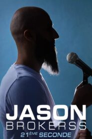 Jason Brokerss : 21ème seconde 2023 on netflix