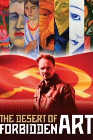 The Desert of Forbidden Art 2011 on netflix