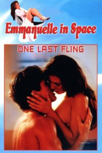 Emmanuelle in Space 6: One Last Fling 1994 on netflix