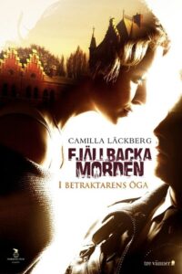 The Fjällbacka Murders: In the Eye of the Beholder 2012 on netflix