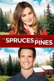The Spruces and the Pines 2017 on netflix