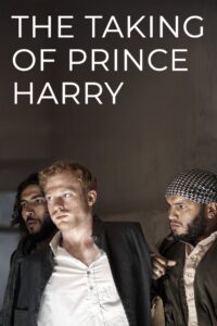 The Taking of Prince Harry 2010 on netflix